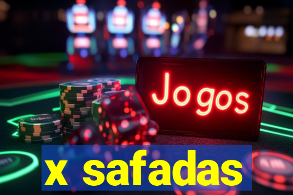 x safadas